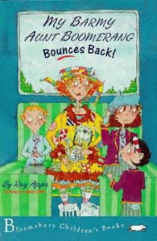 My Barmy Aunt Boomerang Bounces Back by Roy Apps