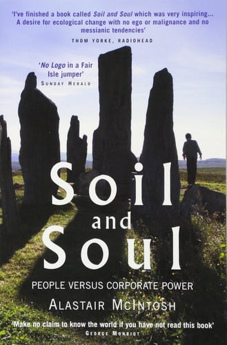 Soil and Soul People versus Corporate Power (shelf worn) by Alastair McIntosh