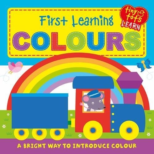 Colours (Tiny Tots Touch and Feel) by -