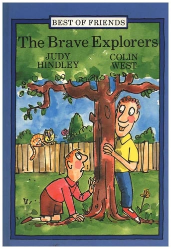 Brave Explorers (Best of Friends) (Shelfworn) by Colin West