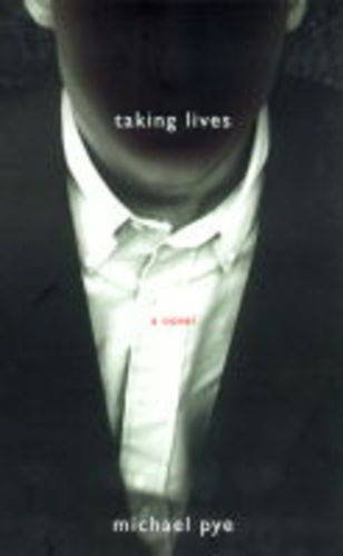 Taking Lives (shelfworn) by Michael Pye