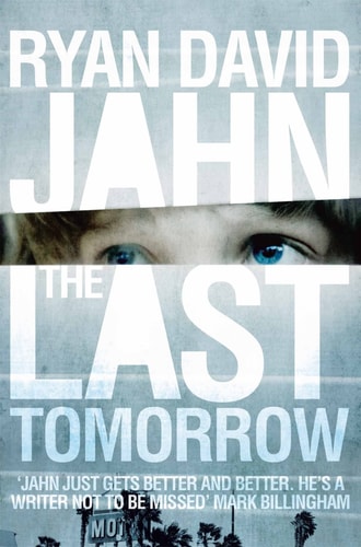 Last Tomorrow by Ryan David Jahn