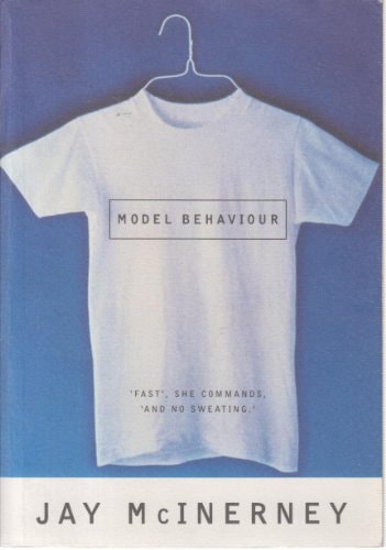 Model Behaviour (shelfworn) by Jay McInerney
