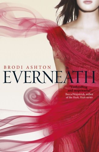 Everneath by Brodi Ashton