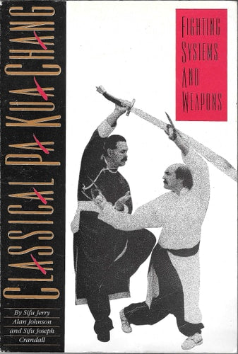 (TXS) Classical Pa Kua Chang by  Sifu Jerry Alan Johnson and Sifu Joseph Crandall