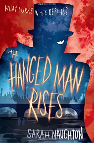 The Hanged Man Rises by Sarah Naughton
