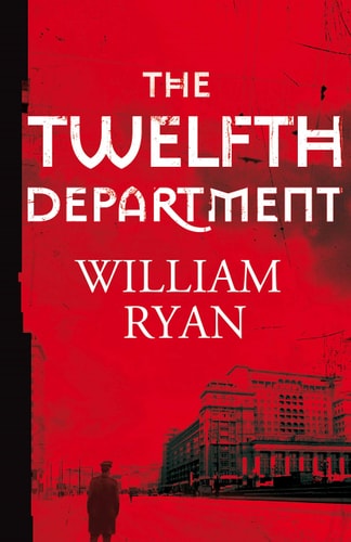 The Twelfth Department (Shelfworn) by William Ryan