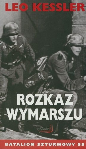 Rozkaz wymarszu von Leo Kessler