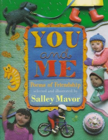 You and Me Poems of Friendship by Salley Mavor