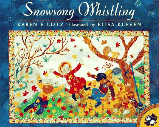 Snowsong Whistling by Karen E. Lotz