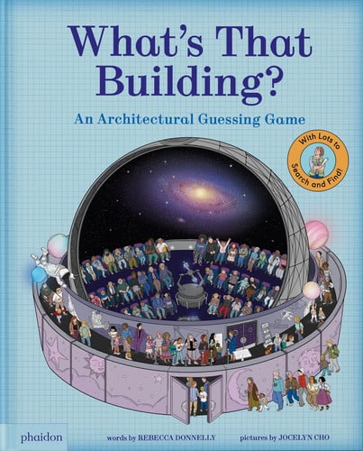 What's That Building? An Architectural Guessing Game by Rebecca Donnelly
