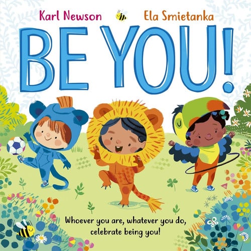 Be you! by Newson, Karl