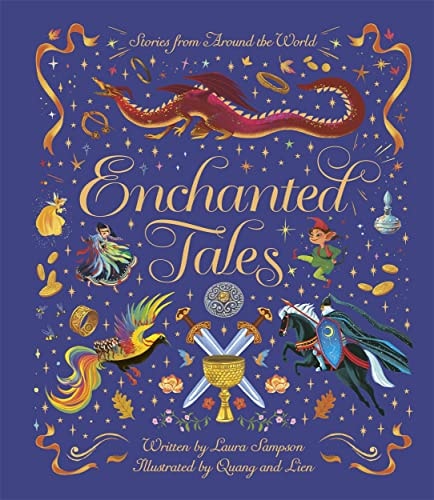 Enchanted Tales: A Spell-Binding Collection of Magical Stories by Laura Sampson