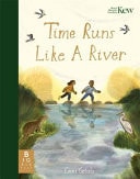 Time Runs Like a River by Emma Carlisle
