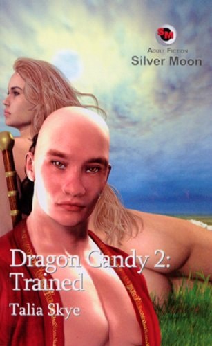 Dragon Candy 2 (Trained) (shelfworn) by Talia Skye