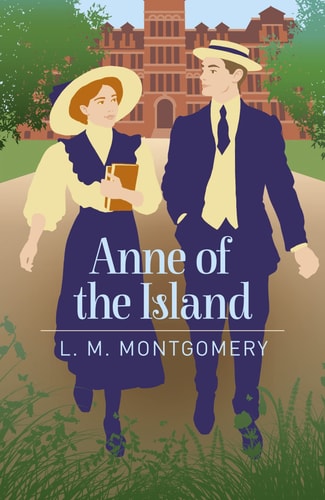 Anne of the Island by L. M. Montgomery