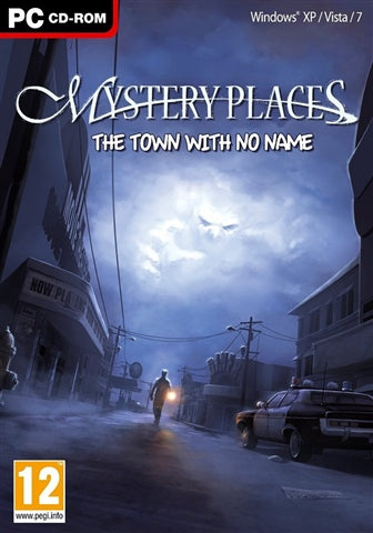 Mystery Placesthe Town with no Name by -