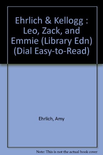 Leo, Zack und Emmie (Leicht zu lesen, Dial) (Shelfworn) von Amy Ehrlich
