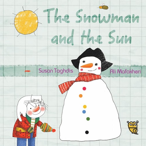 Der Schneemann und die Sonne von Susan Taghdis