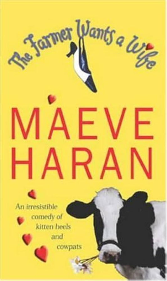 Farmer Wants A Wife by Maeve Haran