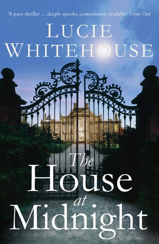 The House at Midnight (Shelfworn) by Lucie Whitehouse
