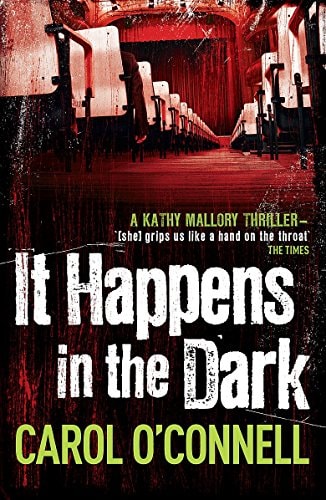 It Happens in the Dark (Shelfworn) von Carol O'Connell