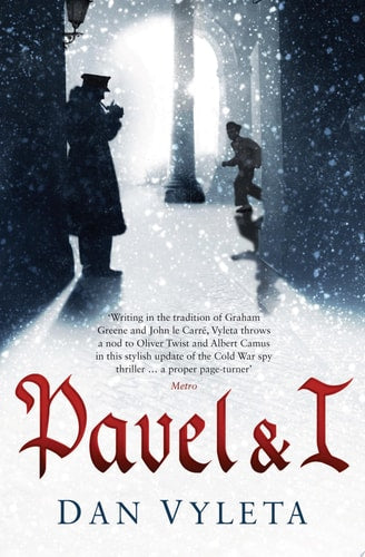 Pavel & I (Shelfworn) by Dan Vyleta