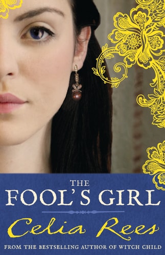 Fool's Girl by Celia Rees
