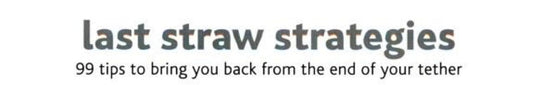 Letting Go 99 Tips to Bring You Back from the End of Your Tether by Michelle Kennedy