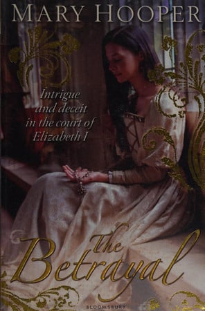 The betrayal by Hooper, Mary