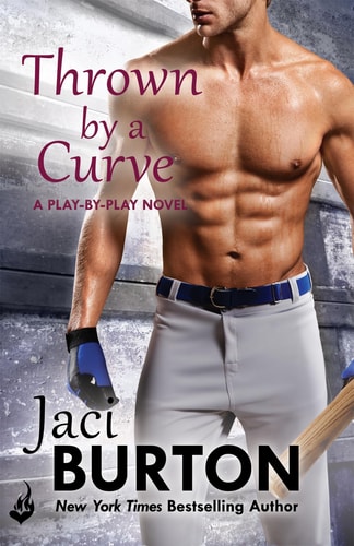 Thrown By A Curve: Play-By-Play Buch 5 von Jaci Burton
