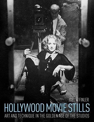Hollywood Movie Stills Art and Technique in the Golden Age of the Studios (slight shelf wear) by Joel W. Finler