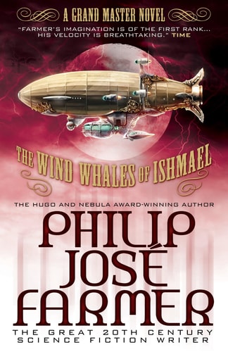 Wind Whales of Ishmael (Grandmaster) by Philip Jose Farmer