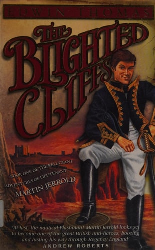 The Blighted Cliffs (Reluctant Adv/Martin Jerrold 1) by Edwin Thomas