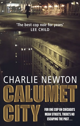Calumet City by Charlie Newton