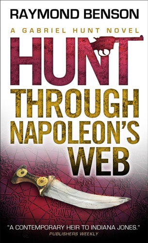 Gabriel Hunt - Hunt Through Napoleon's Web (shelf worn) by Raymond Benson