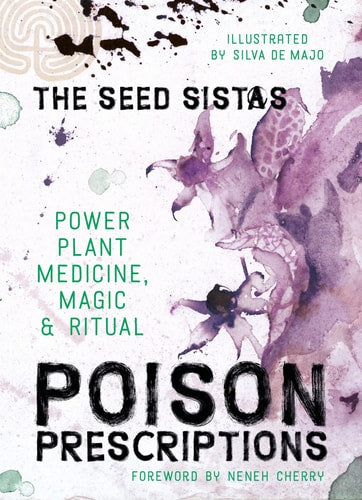 (TXS) Poison Prescriptions by The Seed Sistas