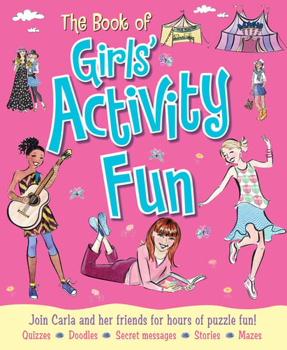 The Book of Girls' Activity Fun Join Milly and Her Friends for Hours of Puzzle Fun! by -