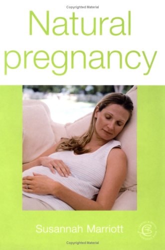 Natural Pregnancy (Shelfworn) by Susannah Marriott