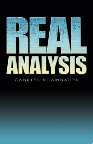 Real Analysis by Gabriel Klambauer