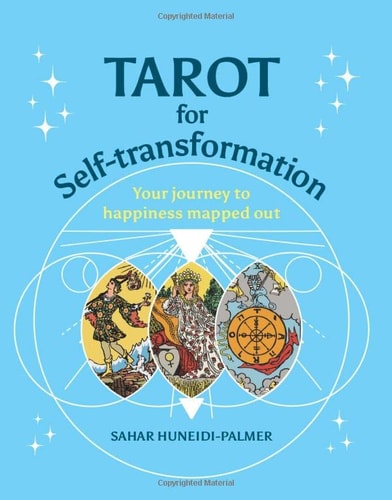 (TXS) Tarot For Self-Transformation by Sahar Huneidi-Palmer