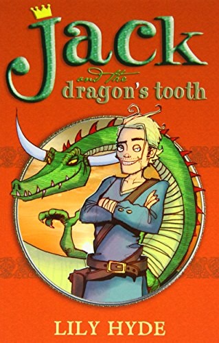 Jack and the Dragon's Tooth by Lily Hyde