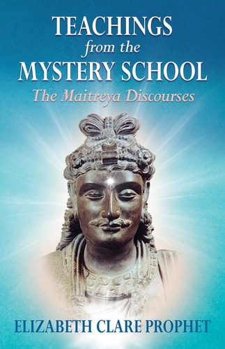 Teachings from the Mystery School: The Maitreya Discourses (Shelworn) by Elizabeth Clare Prophet