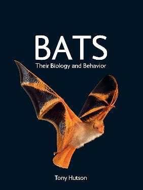 Bats: Their biology and behaviour by Tony Hutson