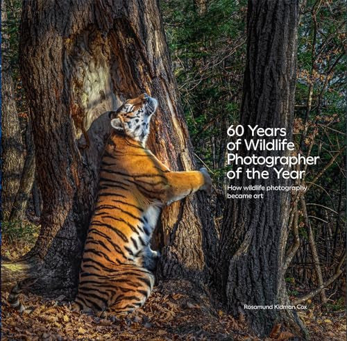 60 Years of Wildlife Photographer of the Year: How Wildlife Photography Became Art (slightshelfwear) by Rosamund Kidman Cox