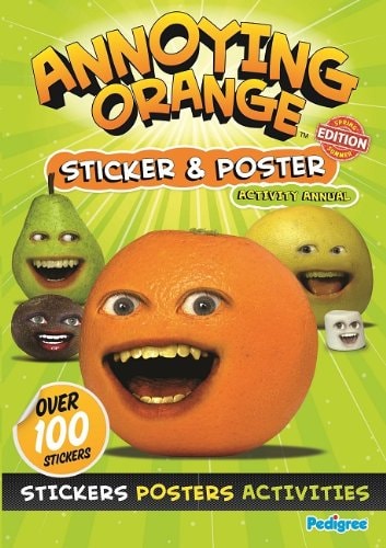 Annoying Orange Sticker & Poster Activity Annual (shelf worn) by Pedigree Books