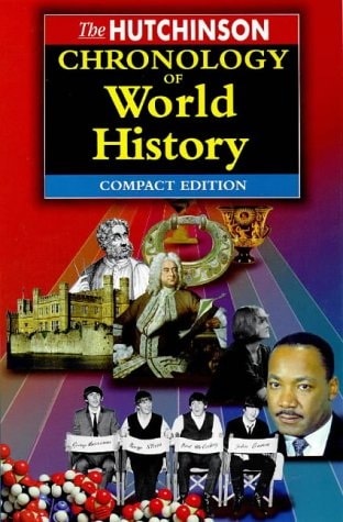 The Hutchinson Chronology of World History by H. E. L. Mellersh