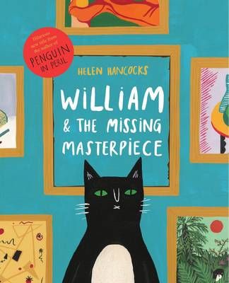 William & the Missing Masterpiece by Helen Hancocks