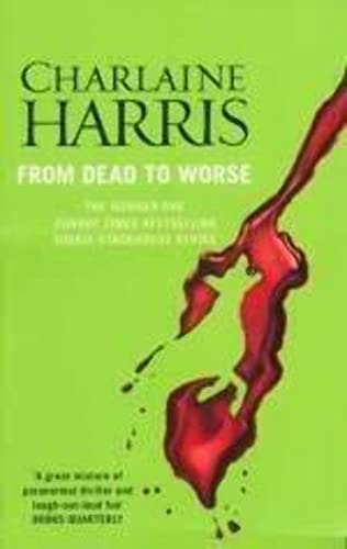 From Dead to Worse (shelfworn) by Charlaine Harris