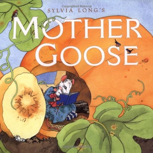 Mother Goose Book by Sylvia Long